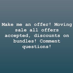 MOVING SALE MAKE AN OFFER